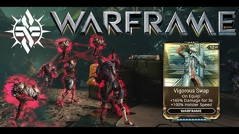 Warframe : Vigorous Swap Mod (Arbitrations Mod) Update/Hotfix 23.10.4+