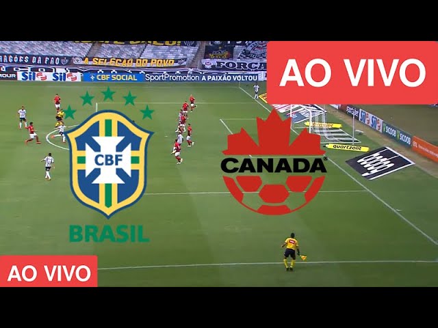 BRASIL X CANADA AO VIVO COM IMAGENS - FUTEBOL FEMININO - JOGO DE HOJE -  ASSISTA AGORA! 