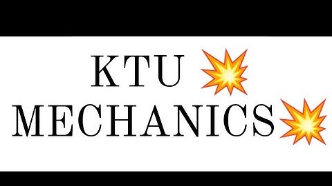 MECHANICS BTECH FIRST YEAR ENGINEERING MECHANICS