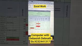 Excel Work , Computer with Debasish Debnath Sir 9232441317