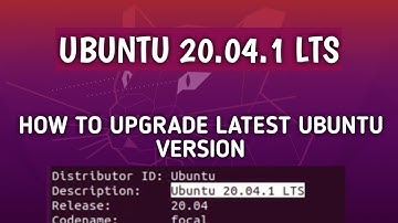 Ubuntu 20.04.1 LTS |  How to Upgrade Ubuntu With Command Line | Install Updates 2020