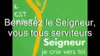 Video thumbnail of "Bénissez le Seigneur, vous tous serviteurs"