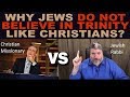 Why JEWS Do Not Believe In Trinity Like Christians? Rabbi Vs Christian Missionary