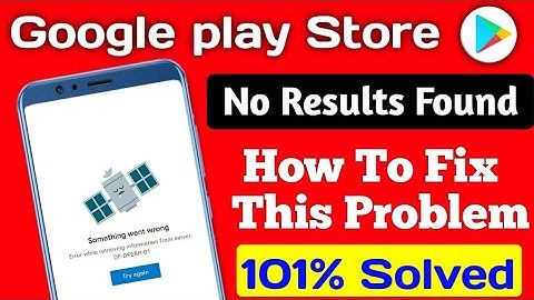 Google Play Store No Results Found || Play Store Kam Nahin Kar Raha Hai || Play Store not working