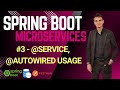 Spring Boot Zero-to-Hero | #3 - @Service, @Autowired Usage