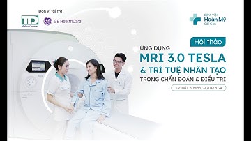 Bệnh viện Hoàn Mỹ Sài Gòn ứng dụng MRI 3.0 Tesla và trí tuệ nhân tạo trong chẩn đoán và điều trị
