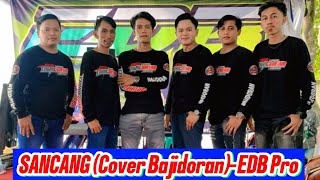 SANCANG (Cover Bajidoran) - EDB pro (Voc. Ninda NJL)
