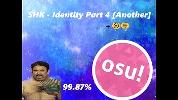 SHK - Identity Part 4 [Another] +HDDT | 99.87% | 321pp