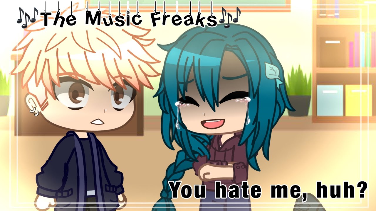You hate me, huh? 1/2 || 🎶The Music Freaks🎶 || 💛Jailey Angst💙 ∩｡• ᵕ •｡∩ ♡