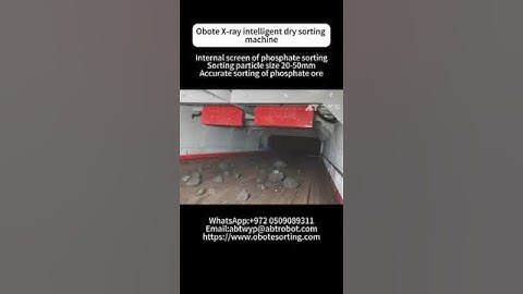phosphate ore sorting machine,obote use X-ray to dry sort phosphate #minemachinery #machine