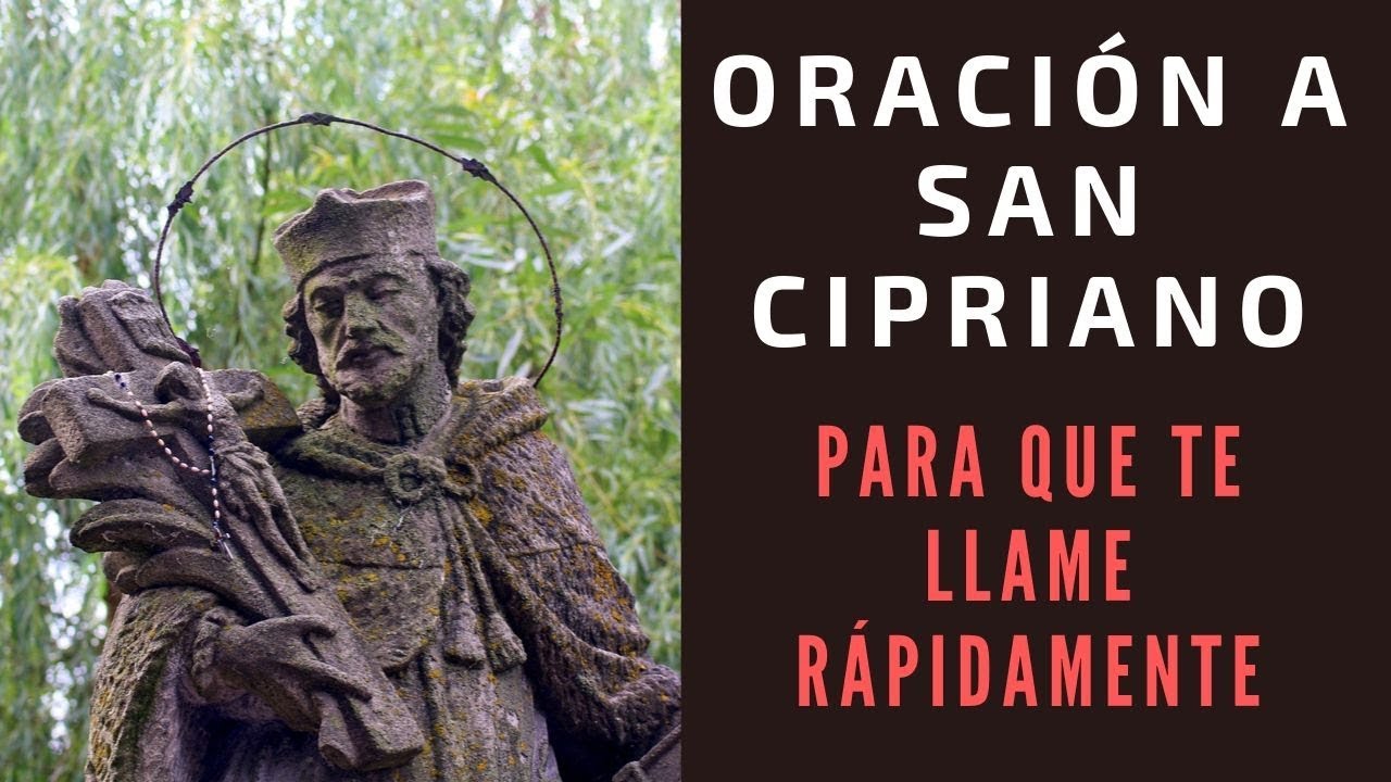 Oracion A San Cipriano Para Que Llame – RATQQ