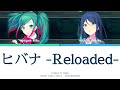 Project sekai reloaded hibana reloaded ichika  mikukanromeng