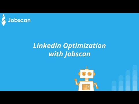 Jobscan User Tutorial Pt. 6 | LinkedIn Optimization | Deep Dive