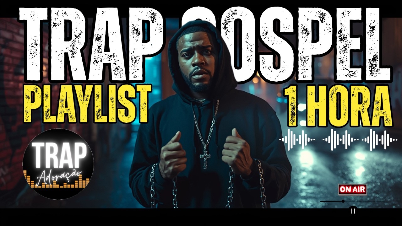 TRAP GOSPEL MÚSICA: 