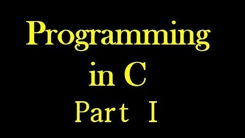 PROGRAMING IN C .....EST 102 (S2 Engineering , KTU Syllabus)