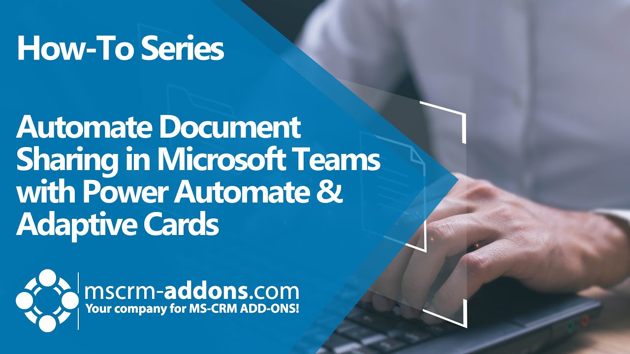 Automate Document Sharing in Microsoft Teams with Power Automate ...