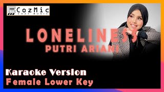LONELINESS KARAOKE PUTRI ARIANI | FEMALE LOWER KEY | COZY MUSIC #loneliness #putriariani #karaoke