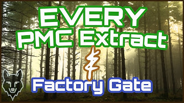 Woods: EVERY PMC Extract & ‘Factory Gate’ – Escape From Tarkov | Updated for 0.12 |