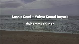 Sessiz Gemi - Yahya Kemal Beyatlı