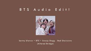 benny blanco, BTS, Snoop Dogg - Bad Decisions (Altered Bridge)