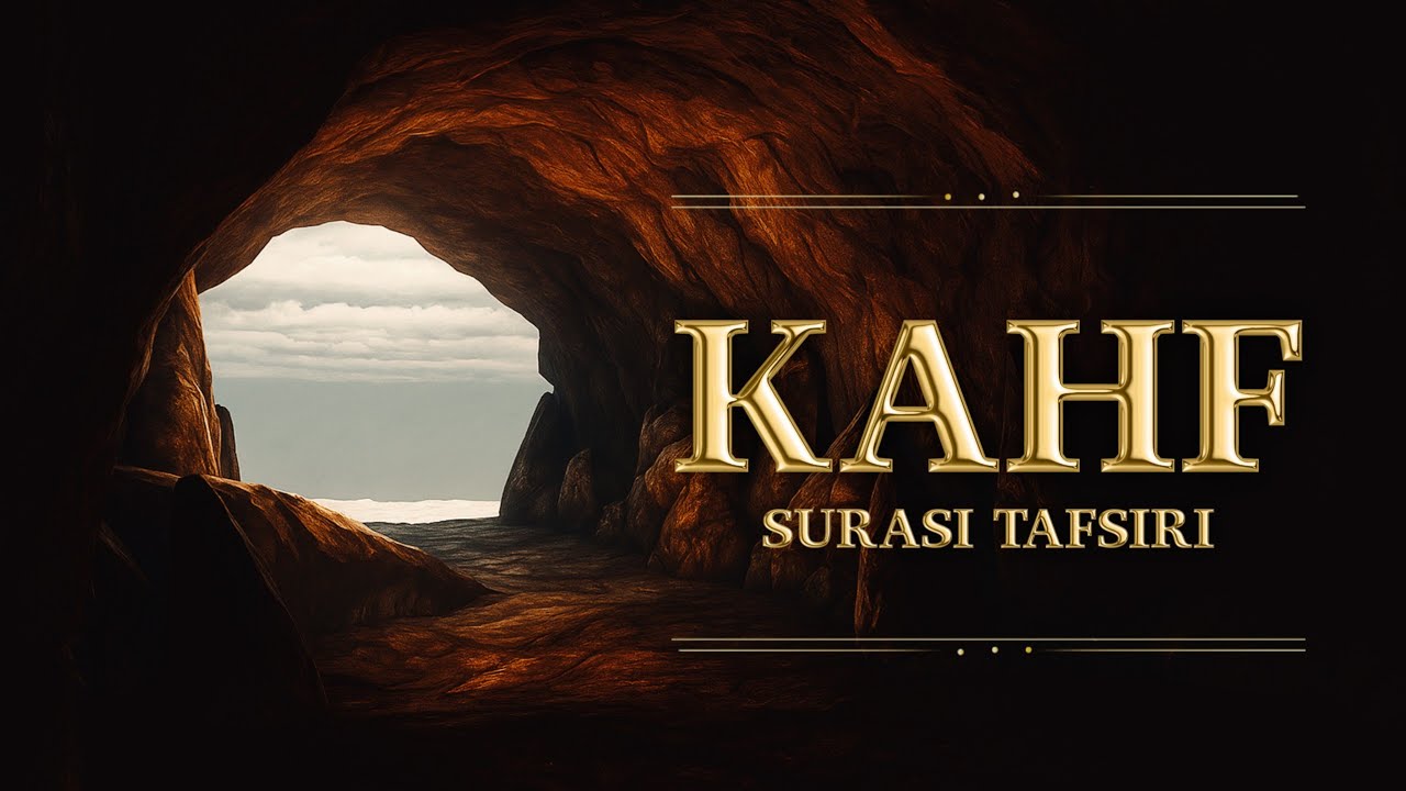 Каҳф сураси тафсири: 12-қисм Шайх Абдуллоҳ Зуфар Ҳафизаҳуллоҳ | Kahf surasi tafsiri: 12-qism