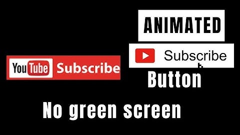 How to add a subscribe button to your video(Android & IPhone)no green screen needed