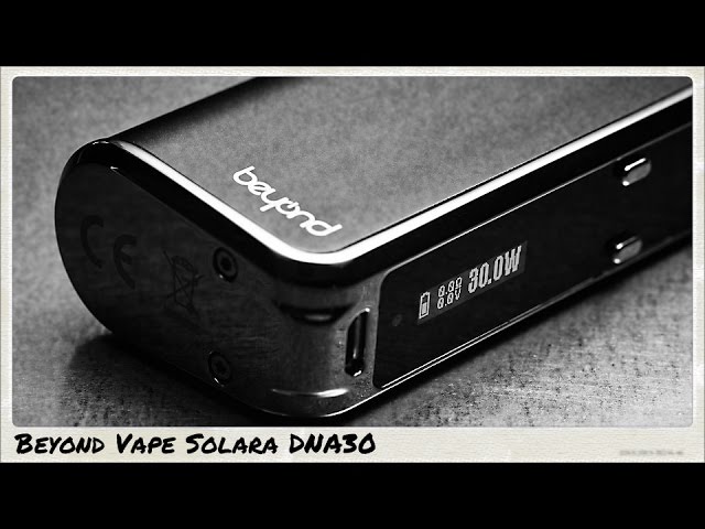 Solara DNA30 by Beyond Vape - YouTube