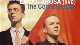 The Communards - La Dolarosa (Live 1985)