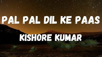 Pal Pal Dil Ke Paas (Lyrics) | Blackmail | Kishore Kumar | Dharmendra & Rakhee | Lyrical Music