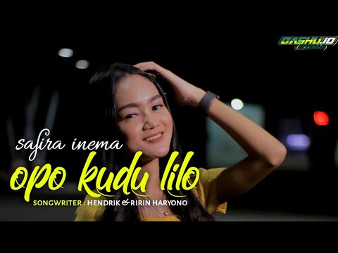 Safira inema - OPO KUDU LILO dj santuy | [Official]