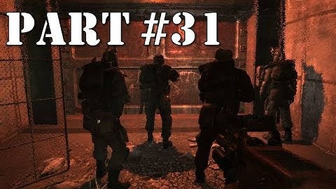 Metro 2033 Redux Part 31 Dungeon Commentary HD 1080p 60fps Walkthrough Gameplay Xbox One PS4