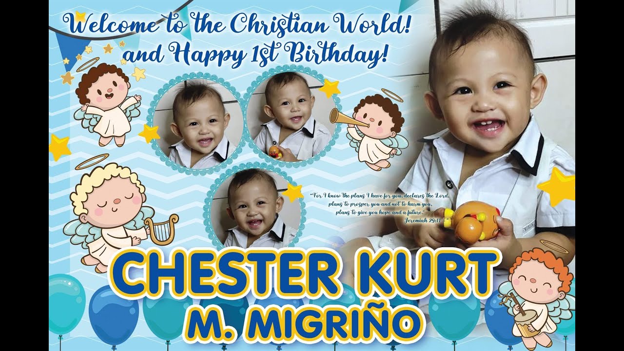 Happy 1st Birthday and Happy ChristeningChester Kurt