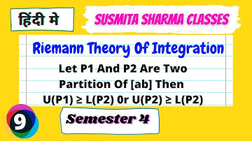 Riemann Theory Of Internation Paper 9 || Semester 4 L9