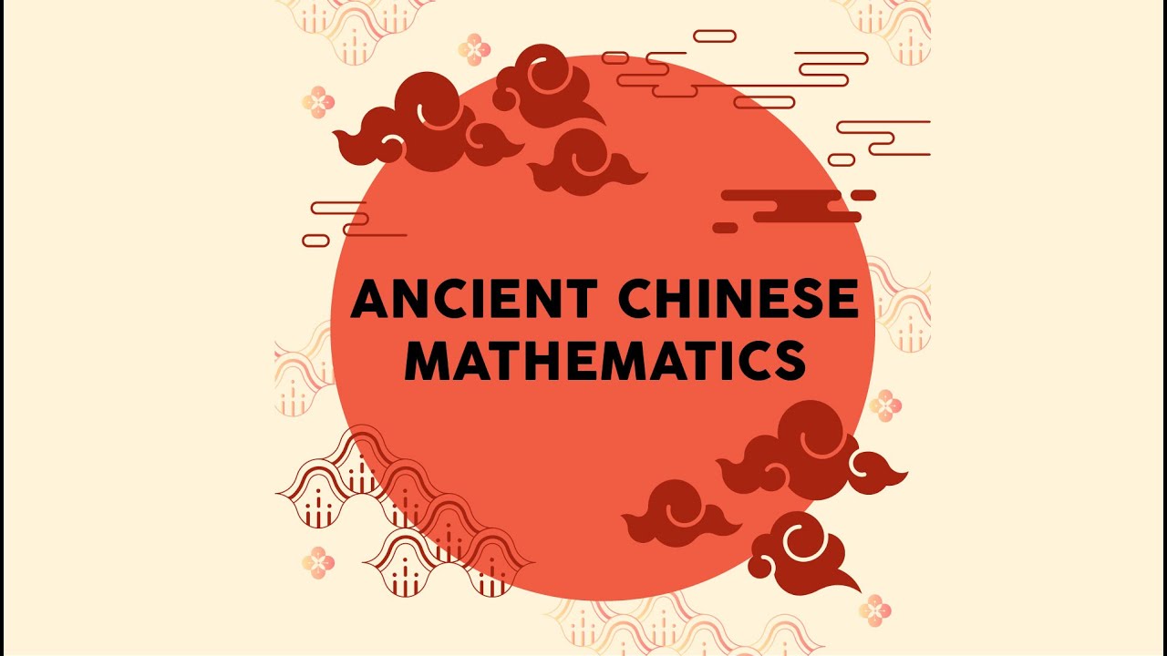 HISTORY OF MATH CHINESE MATH GROUP 3 OREN YouTube