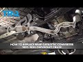 How to Replace Rear Catalytic Converter 2011-2015 Chevy Cruze