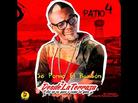 Patio 4 - Se Formo El Rumbon ft. Traspa by (jiro p) (AUDIO) salsa choke (DesdeLaTerraza)