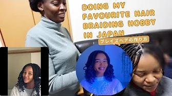 BRAIDING AFRICAN HAIR STYLE IN JAPAN