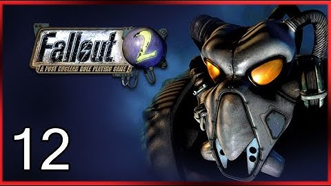 Fallout 2 on PC First Playthrough (The CLASSIC from Interplay) Part 12