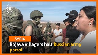Rojava villagers halt Russian army patrol