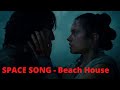 Ben Solo &amp; Rey // Space Song [test #1]