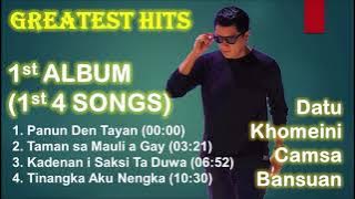 Datu Khomeini Camsa Bansuan Song Collection | First Album | 1st 4 Songs