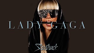 Lady Gaga - Starstruck (Solo Version - Fan Music Video)