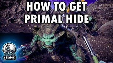 How To Get Primal Hide: Makes Space Suits, Won