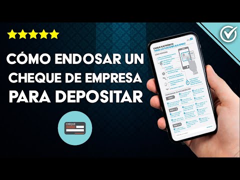 Cómo Endosar un Cheque de una Empresa para Depositar - Paso a paso