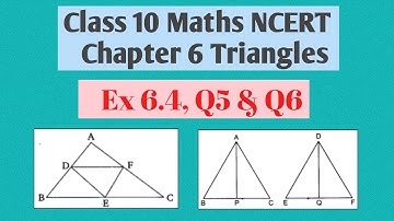 Ex 6.4, Q5 & Q6, Class 10 Maths NCERT, Chapter 6 Triangles