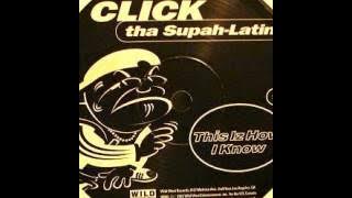 Click Tha Supah Latin - Back II Back (ft. Various....)