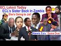 ECL S Sister Back In Zambia Makebi Zulu Will Soon Cry He Ain T Ready For What S Coming Tasila