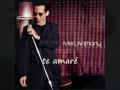 Te Amare  - Marc Anthony letra