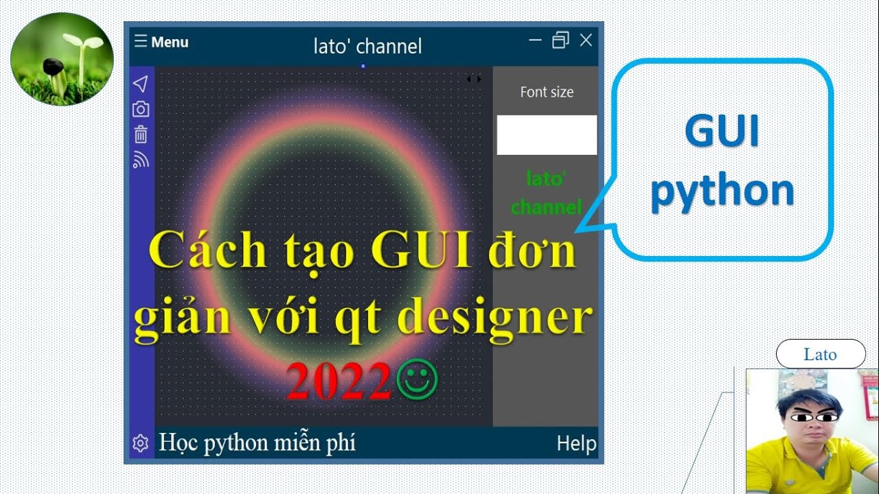 B51: Cách tạo giao diện GUI python 2022 