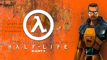 Forget About Freeman! & Lambda Core - Half-Life (1998) - Part 7